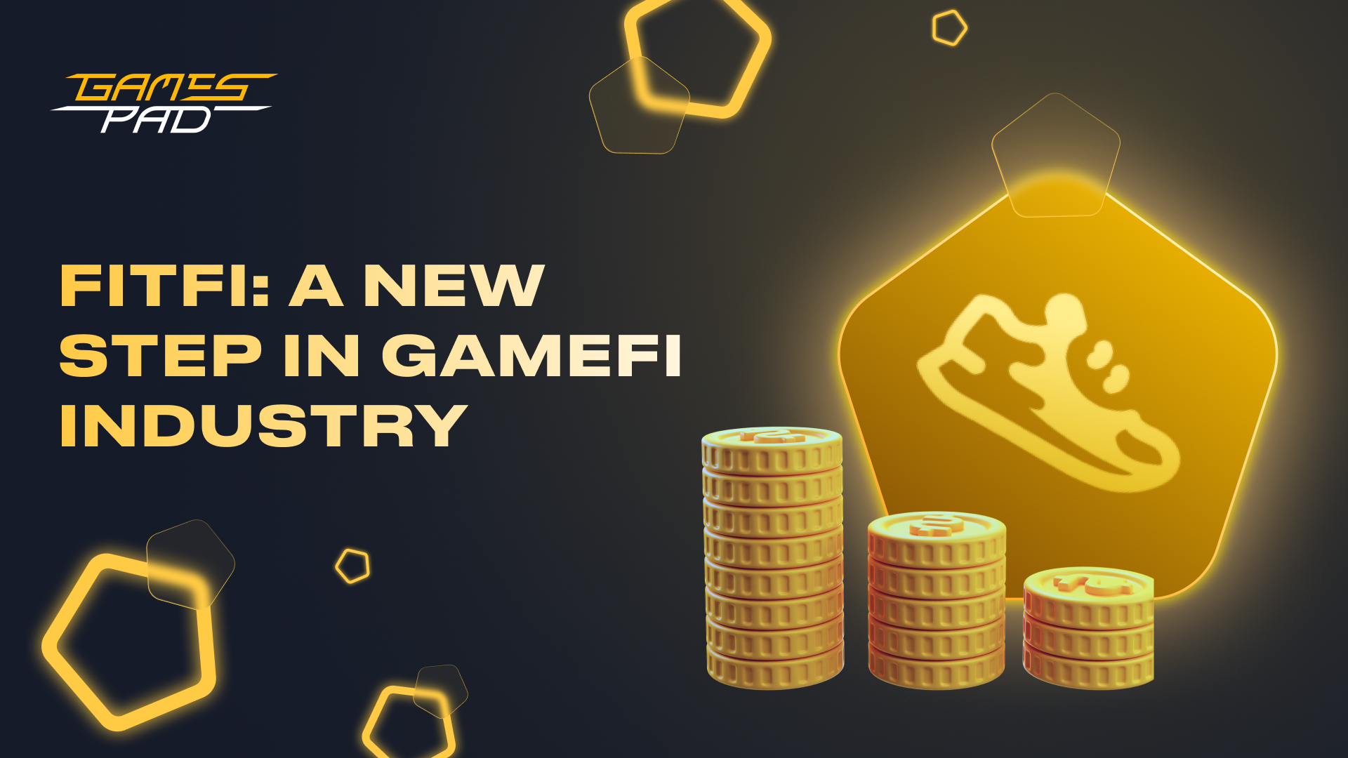 GamesPad: FitFi: A New Step In GameFi Industry 1