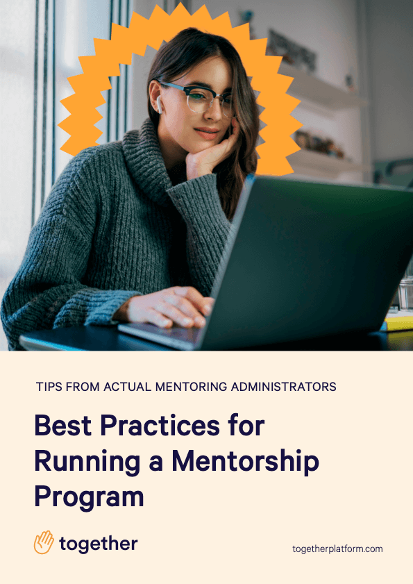 Best Practices for Running A Mentorship Program