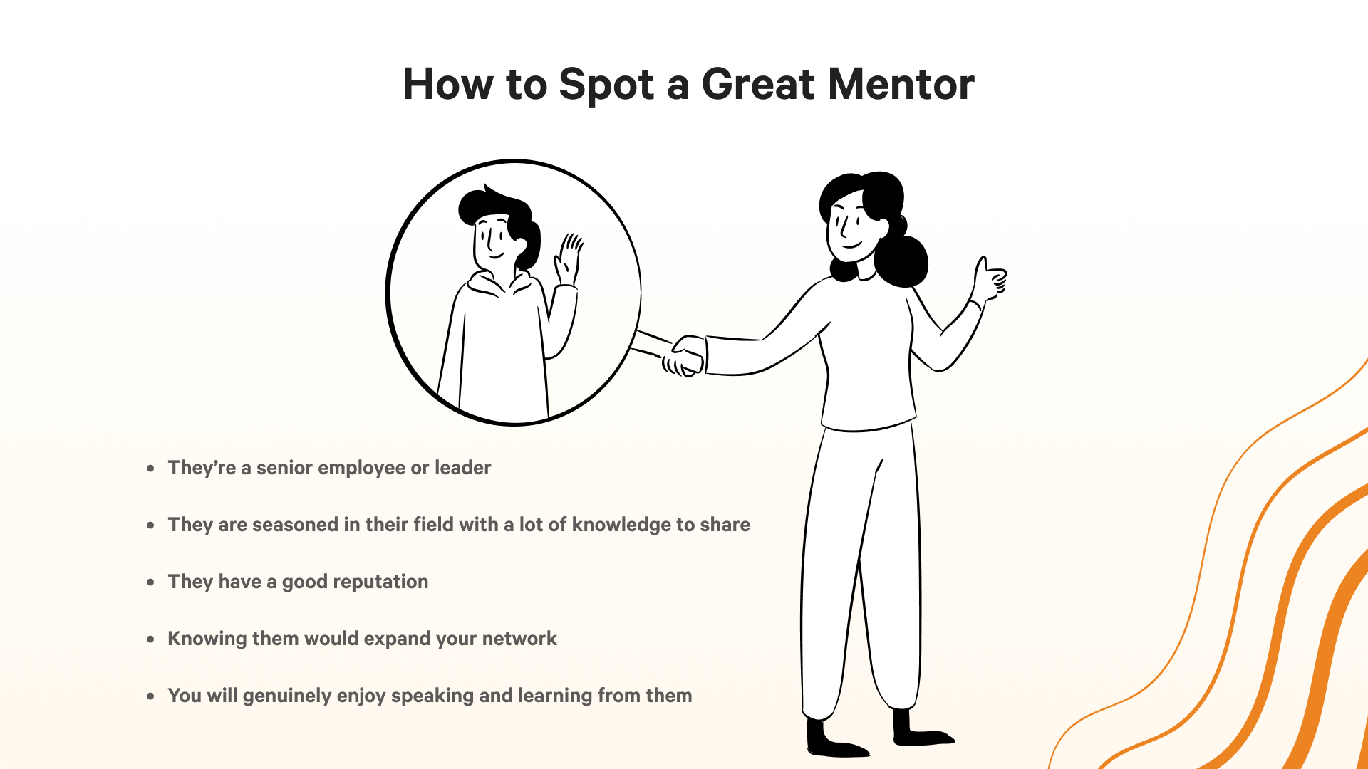 Here's how mentees can spot a great mentor.